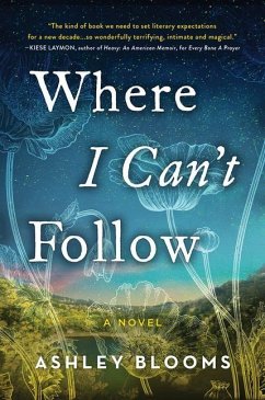 Where I Can't Follow - Blooms, Ashley