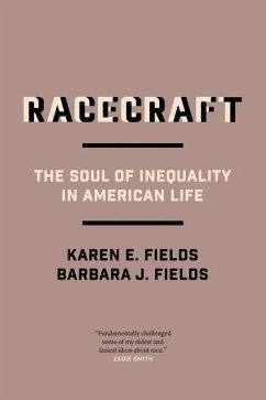 Racecraft - Fields, Barbara J.; Fields, Karen E.