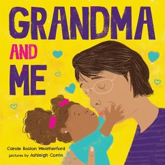 Grandma and Me - Weatherford, Carole Boston
