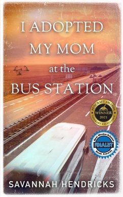 I Adopted My Mom at the Bus Station - Hendricks, Savannah
