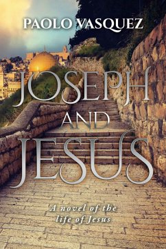 Joseph and Jesus (eBook, ePUB) - Vasquez, Paolo