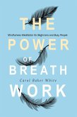 The Power of Breath Work (eBook, ePUB)