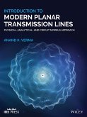 Introduction To Modern Planar Transmission Lines (eBook, PDF)