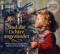 Sind Die Lichter Angezündet - Kinderchor/Solistenvereinigung
