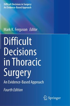 Difficult Decisions in Thoracic Surgery