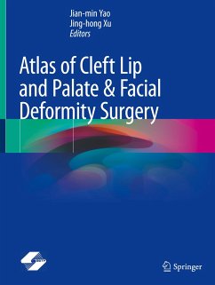 Atlas of Cleft Lip and Palate & Facial Deformity Surgery