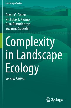 Complexity in Landscape Ecology - Green, David G.;Klomp, Nicholas I.;Rimmington, Glyn