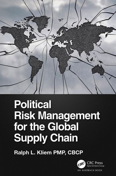 Political Risk Management for the Global Supply Chain (eBook, PDF) Political Risk Management for the Global Supply Chain (eBook, PDF)