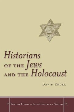 Historians of the Jews and the Holocaust (eBook, ePUB) - Engel, David