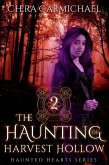 The Haunting of Harvest Hollow (Haunted Hearts, #2) (eBook, ePUB) The Haunting of Harvest Hollow (Haunted Hearts, #2) (eBook, ePUB)