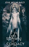 The Spawn of Spiracy (A Disaster of Dokojin, #2) (eBook, ePUB)
