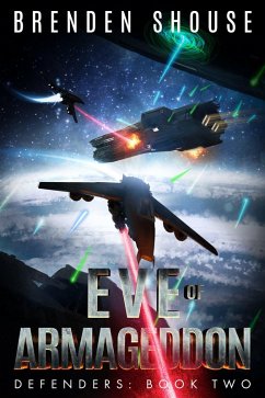 Eve of Armageddon (Defenders, #2) (eBook, ePUB) - Shouse, Brenden