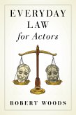 Everyday Law for Actors (eBook, ePUB)