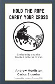 Hold the Rope, Carry your Cross (eBook, ePUB)
