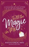 To All the Magic in Me (eBook, ePUB)