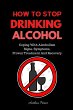 How To Stop Drinking Alcohol: Coping... - Bild 1