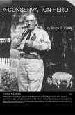 A Conservation Hero (eBook, ePUB) A Conservation Hero (eBook, ePUB)