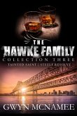 The Hawke Family Collection Three (The Hawke Family Series Collections, #3) (eBook, ePUB)