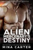 Alien Mercenary's Destiny (Lathar Mercenaries: Warborne, #4) (eBook, ePUB) Alien Mercenary's Destiny (Lathar Mercenaries: Warborne, #4) (eBook, ePUB)