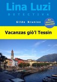 Vacanzas giò'l Tessin (eBook, ePUB)