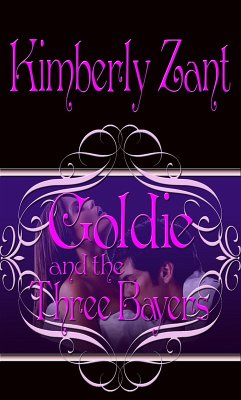 Goldie and the Three Bayers (eBook, ePUB) - DePasture, Madris Goldie and the Three Bayers (eBook, ePUB) - DePasture, Madris