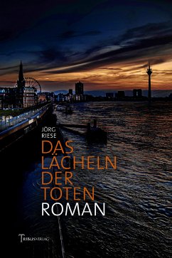 Das Lächeln der Toten (eBook, ePUB) - Riese, Jörg