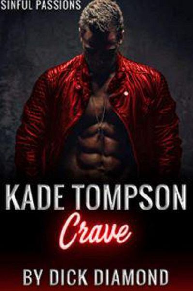 Kade Tompson: Crave (eBook, ePUB)