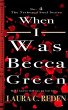 When I Was Becca Green (The Tethered... - Bild 1