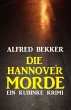 Die Hannover-Morde: Ein Kubinke Krimi... - Bild 1