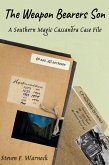 The Weapon Bearer's Son (The Cassandra Case Files, #2) (eBook, ePUB) The Weapon Bearer's Son (The Cassandra Case Files, #2) (eBook, ePUB)