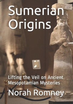 Sumerian Origins (eBook, ePUB) - Romney, Norah