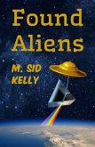 Found Aliens (The Galactic Pool Aliens Trilogy, #3) (eBook, ePUB)