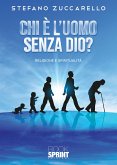 Chi è l’uomo senza Dio? (eBook, ePUB)