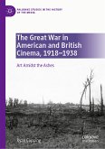 The Great War in American and British Cinema, 1918–1938 (eBook, PDF)