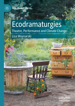 Ecodramaturgies (eBook, PDF) - Woynarski, Lisa