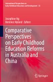 Comparative Perspectives on Early Childhood Education Reforms in Australia and China (eBook, PDF)