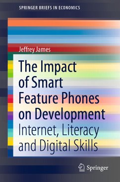 The Impact of Smart Feature Phones on Development (eBook, PDF) - James, Jeffrey
