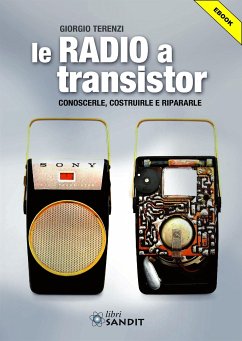 Le radio a transistor (eBook, PDF) - Terenzi, Giorgio