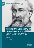 Marking the Centenary of Samuel Alexander's Space, Time and Deity (eBook, PDF)