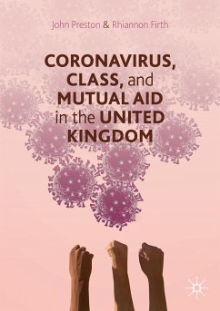 Coronavirus, Class and Mutual Aid in the United Kingdom (eBook, PDF) - Preston, John; Firth, Rhiannon