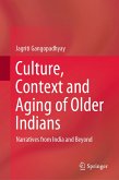 Culture, Context and Aging of Older Indians (eBook, PDF)