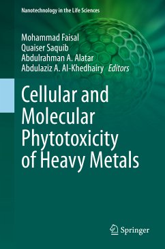 Cellular and Molecular Phytotoxicity of Heavy Metals (eBook, PDF)