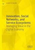 Innovation, Social Networks, and Service Ecosystems (eBook, PDF)