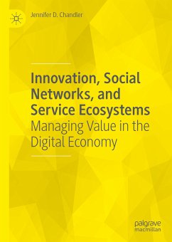 Innovation, Social Networks, and Service Ecosystems (eBook, PDF) - Chandler, Jennifer D.