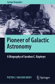 Pioneer of Galactic Astronomy: A Biography of Jacobus C. Kapteyn (eBook, PDF)