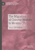 The Migration of Chinese Women to Mexico City (eBook, PDF)