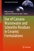 Use of Cassava Wastewater and Scheelite Residues in Ceramic Formulations (eBook, PDF)