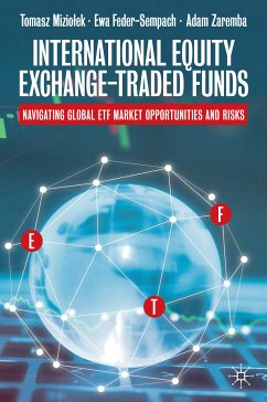 International Equity Exchange-Traded Funds (eBook, PDF) - Miziołek, Tomasz; Feder-Sempach, Ewa; Zaremba, Adam