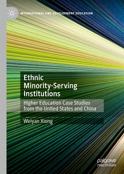 Ethnic Minority-Serving Institutions (eBook, PDF) - Xiong, Weiyan