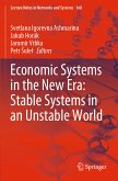 Economic Systems in the New Era: Stable Systems in an Unstable World (eBook, PDF)